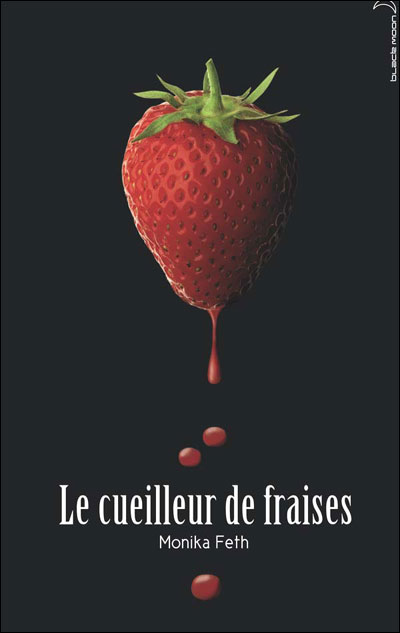 Le cueilleur de Fraises (et suite...) 9782012013285