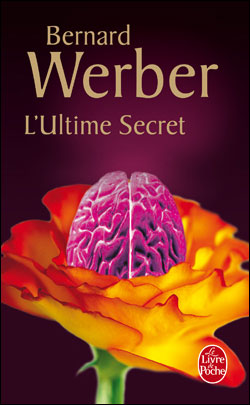 L'Ultime Secret - Bernard Werber - Policier/Scient [08] 9782253153986