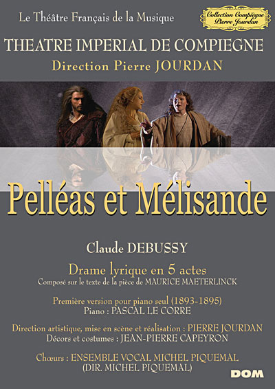 pelleas - Debussy - Pelléas et Mélisande (2) - Page 2 3254873110107