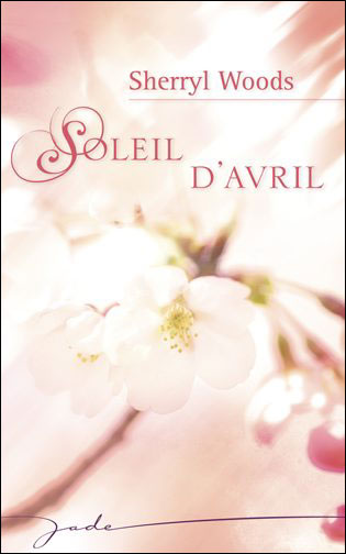 Sweet Magnolia, Tome 1 : Soleil d'avril 9782280818407