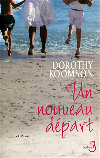 Un nouveau départ de Dorothy Koomson 9782714444417