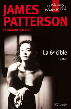 La 6me cible - James Patterson 9782709630108