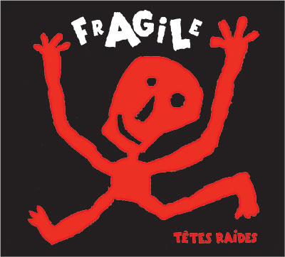 Têtes Raides-Fragile 0825646261758