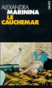 LE CAUCHEMAR d'Alexandra MARININA 9782020375184