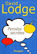 David LODGE - Pensées secrètes 9782743608767