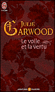 Les espions de la Couronne - Tome 4 : Le voile et la vertu de Julie Garwood 9782290355954