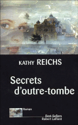 Secrets d'Outre-tombe, de Kathy REICHS 9782221095584