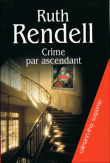 Crime par ascendant de Ruth Rendell 9782702134719