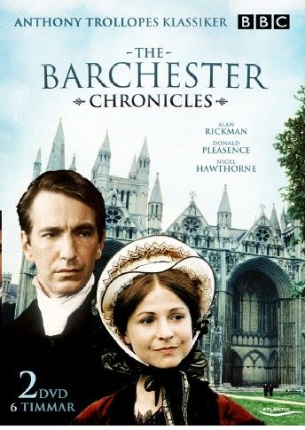 The Barchester Chronicles BBC 1982, avec Alan Rickman Barchester