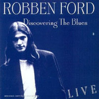 Robben Ford Discovering_the_blues