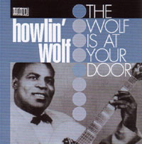 Howlin' Wolf The_wolf_is_at