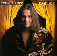 Robben Ford Tiger_walk