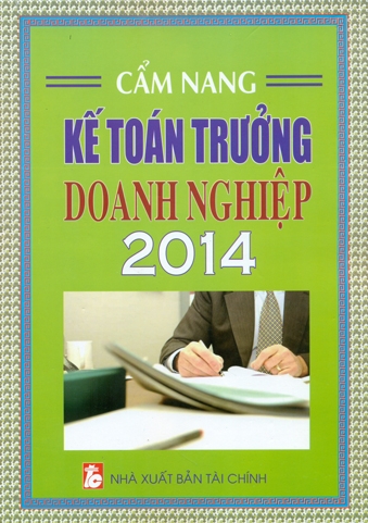 sách cẩm nang kế toán trưởng doanh nghiệp mới nhất do nhà xuất bản tài chính phát hành Sach-cam-nang-ke-toan-truong-doanh-nghiep-2015-moi-nhat