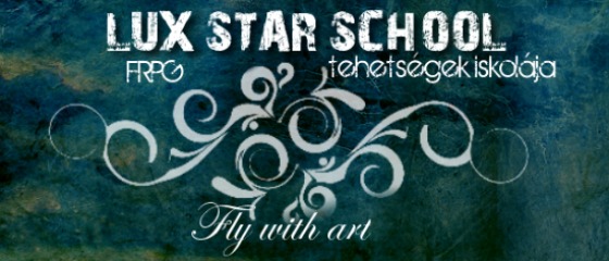 Lux Star School - tehetségek iskolája Luxstarschoolbanner