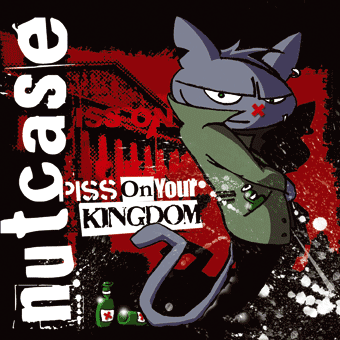 [DPP] - NUTCASE - Piss On Your Kingdom NUTCASE_jaquette_01