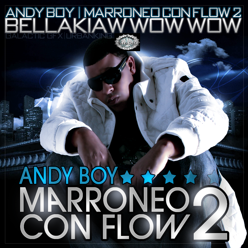 Andy Boy - Bellakiaw Wow Wow (Prod By Dj Kalin & Dj Rafi Mercenario) X0p9i8