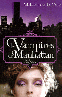 La saga Les Vampires de Manhattan [Melissa de la Cruz] 16nuc4