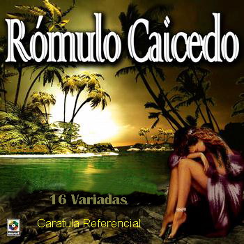 Romulo Caicedo - 16 Variadas (NUEVO) 2ujtu1u