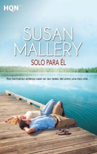 Serie Amor en Fool's Gold (Susan Mallery) 21npert