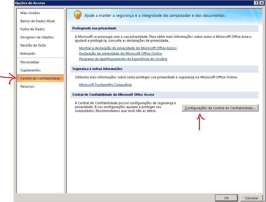 aviso de seguranca - [Resolvido]Desabilitar a verificação de segurança  ao abrir access 20qb447