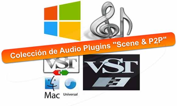 Colección de Audio Plugins “Scene & P2P”