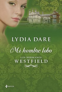 Serie Los hermanos Westfield (Lydia Dare) Aesldi