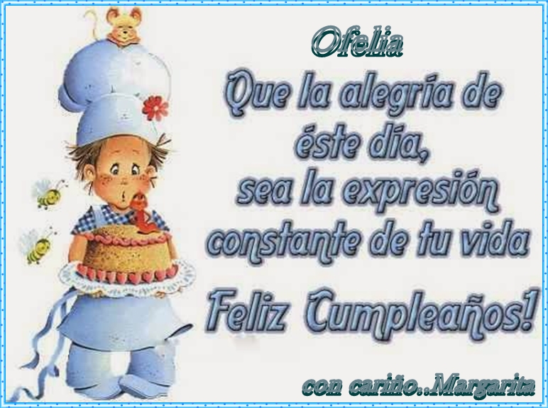 Ofelia el mejor Cumpleaños para Ti...Te queremos Ami..bss - Página 2 J0emp2