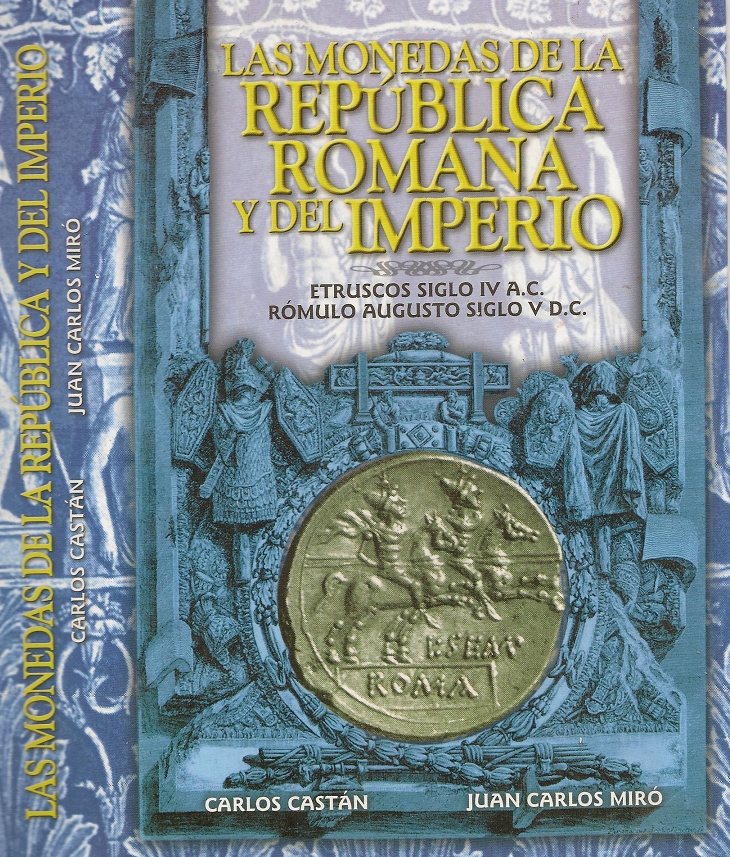 NOVEDAD EN OMNI: LAS MONEDAS DE LA REPUBLICA ROMANA Y DEL IMPERIO DE C. CASTÁN Y J.C. MIRÓ Ruuvlu