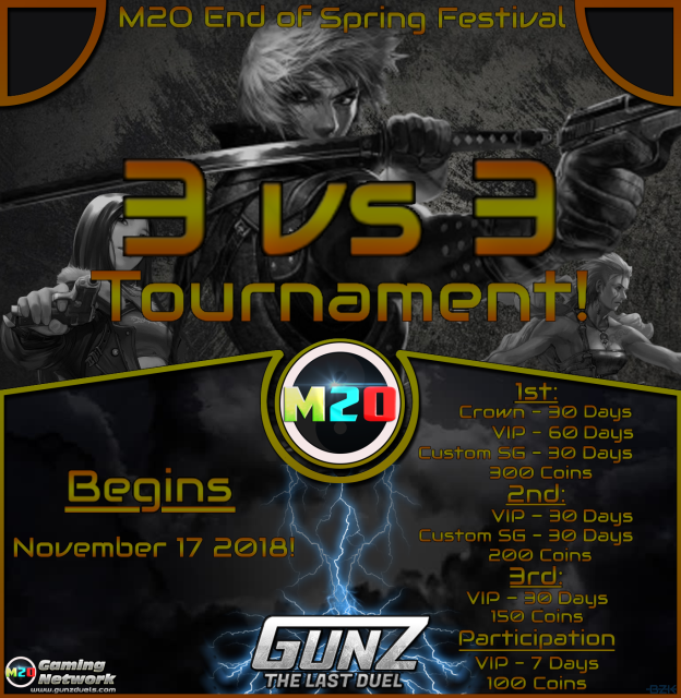 M20 Gaming GunZ 2018, End of summer spring Festival 3vs3 GunZ Tournament! 2vjt0nc