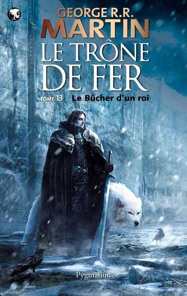 Le trône de fer de George RR Martin Couverture-26478-martin-g-r-r-le-trone-de-fer-13-le-bucher-d-un-roi