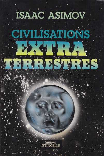 --La SF du début du 20ème siècle : prémonitoire ? - Page 2 Couverture-27152-asimov-isaac-civilisations-extraterrestres