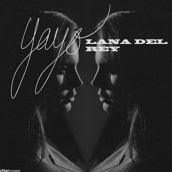 Lana Del Rey Song Rate 2015 » TOP15 p. 9 + Hagan sus apuestas de TOP10 - Página 7 Lana_del_rey___yayo_by_other_covers-d4bwlxi