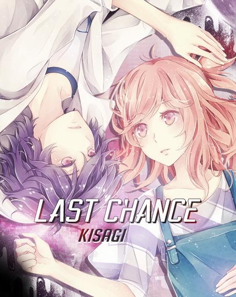 [Kisagi] Last Chance Kisagi___last_chance_poster_by_17flip-d9ii6dw