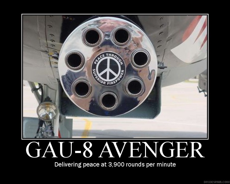 هل يوجد رشاشات جاتلينج لدى الروس؟ Demotivational_poster__gau_8_by_manguskahn