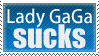 Chat Room   Lady_gaga_sucks_stamp_by_northern33-d3llabu