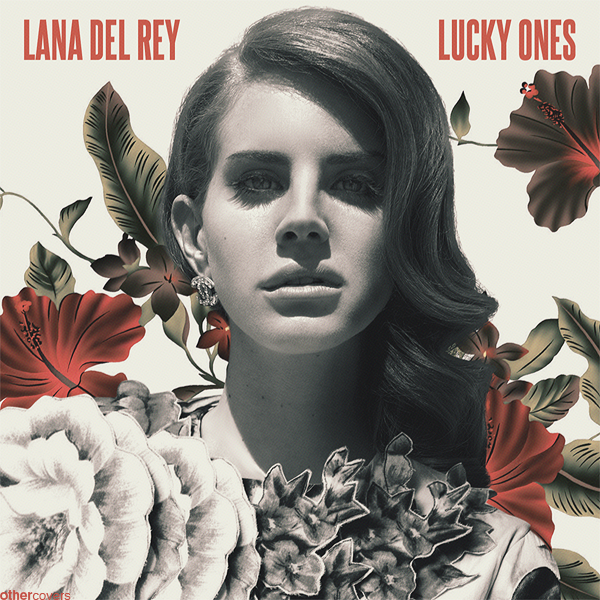 Lana Del Rey Song Rate 2015 » TOP15 p. 9 + Hagan sus apuestas de TOP10 - Página 5 Lana_del_rey___lucky_ones_by_other_covers-d4ytcbm