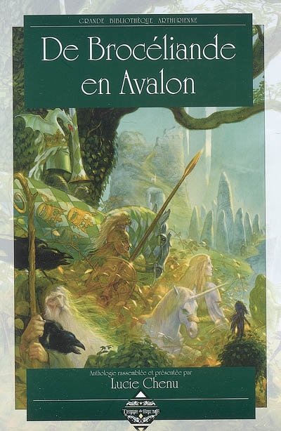 De Brocéliande en Avalon, recueil de nouvelles Broceliande