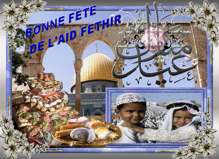 Bonne Fête de l'Aïd El Fitr 1433/2012 8b5f97f6