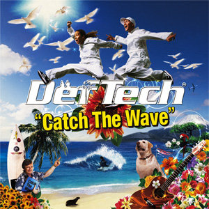 Emission des 10 & 17 novembre : Def Tech : Catch the Wave C0063350_11415530