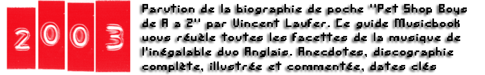 Projet de livre sur les Pet Shop Boys en Français  2003