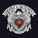 Dropkick Murphys [Folk Rock] 8130162