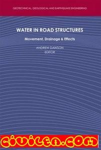 Water in Road Structures: Movement, Drainage & Effects 25942991015147039517