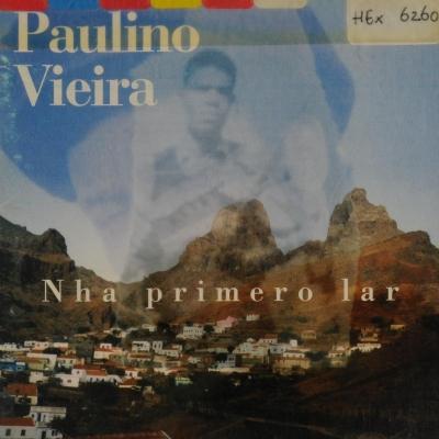 Paulino Vieira - Nha primero lar - 1996 EcGpaulinovieJon