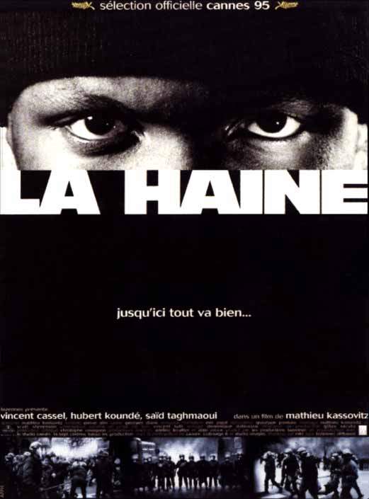 La Haine, el odio Haine