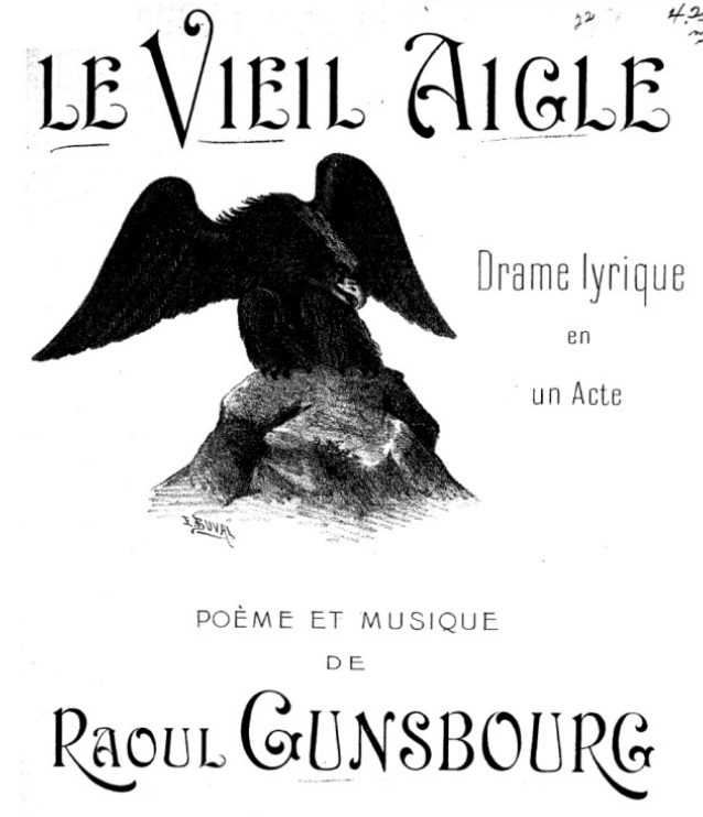 Raoul GUNSBOURG – directeur d'opéra, compositeur, traducteur Gunsbourg_aigle