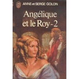 III - Angélique et le Roy - Anne et Serge Golon Anne-Angelique-Et-Le-Roy--2-Livre-745497941_ML