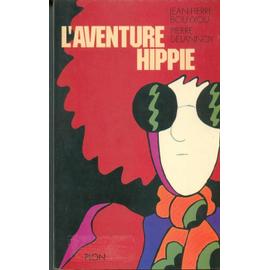 Bibliographie hippie - Page 2 Bouyxou-Jean-Pierre-L-aventure-Hippie-Livre-859849667_ML