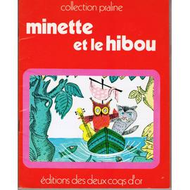 Petits livres enfants Collectif-Minette-Et-Le-Hibou-Livre-874090288_ML