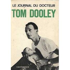 Le Journal du Docteur Tom Dooley Dooley-Tom-Le-Journal-Du-Docteur-Tom-Dooley-Livre-455765774_ML