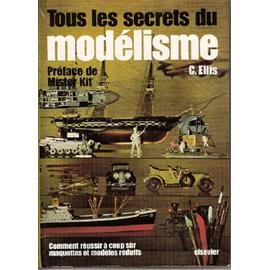 Nos premières acquisitions ......... vintage collector - Page 2 Ellis-C-Tous-Les-Secrets-Du-Modelisme-Comment-Reussir-A-Coup-Sur-Maquettes-Et-Modeles-Reduits-Livre-870269744_ML